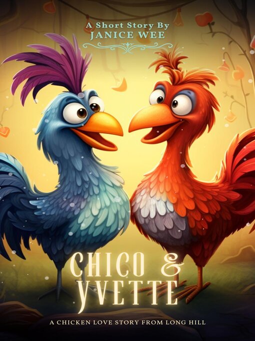 Title details for Chico & Yvette by Janice Wee - Available